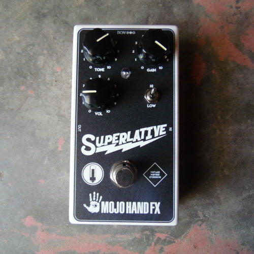 Mojo Hand SUPERLATIVE  Distortion Fuzz Overdrive