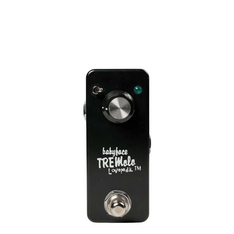 Love Pédal BABYFACE  Tremolo
